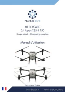 FR-Manuel-Flysafe-DJI-Agras-T25-T50-V2.1-18042025